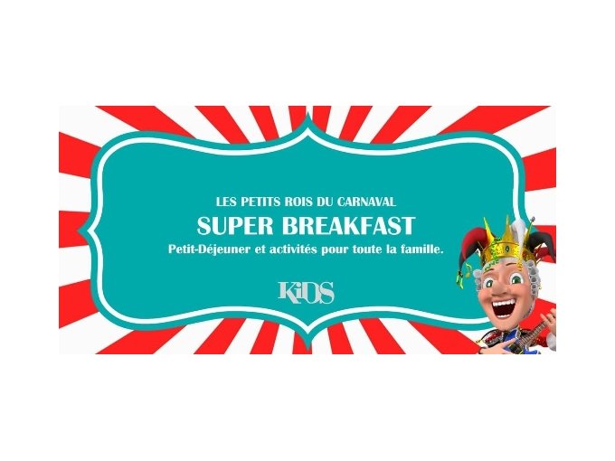 Super breakfast de Carnav