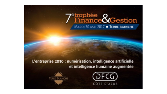 Découvrez les 3 candidats pour le Trophée Finance et Gestion 2017 de la Côte d'Azur !