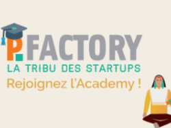 Les inscriptions pour rejoindre l'Academy P.Factory sont ouvertes !