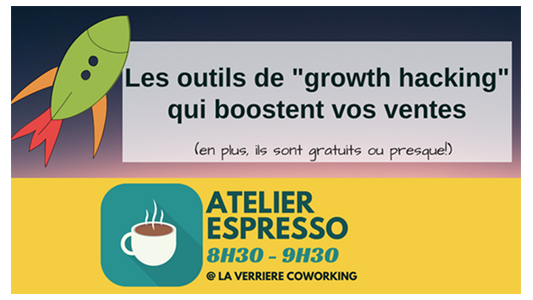 Atelier : doper votre marketing grâce au "growth hacking" !