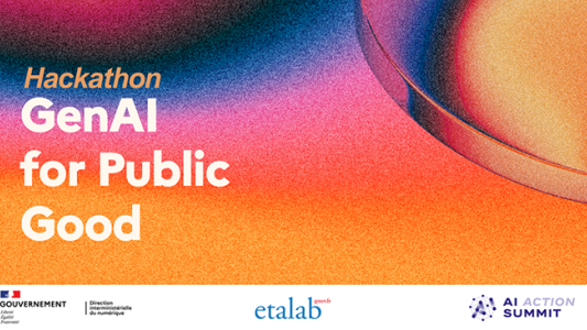 « GenAI Hackathon for Public Good » : un hackathon pour développer les usages de l'IA au service de l'intérêt général
