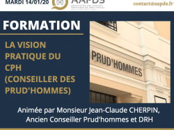 Formation AAPDS - « La vision pratique du CPH » par Monsieur Jean-Claude CHERPIN ancien Conseiller Prud'hommes et DRH
