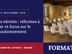 Formation EDA Sud Est - Grasse : "Droit des sûretés : réformes à venir et focus sur le cautionnement"