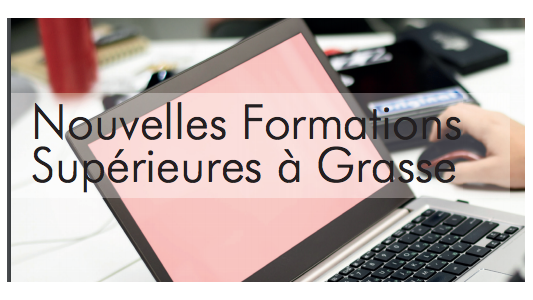 De nouvelles formations supérieures à Grasse pour la rentrée 2018