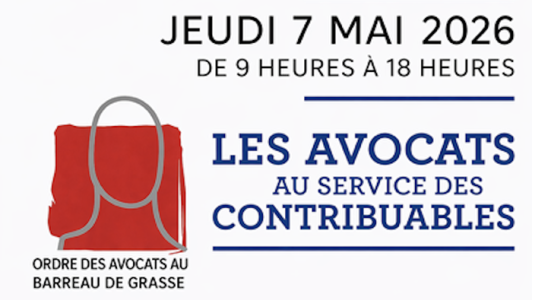 Déclaration de revenus 2025 : les avocats du barreau de Grasse mobilisés pour des consultations gratuites le 7 mai