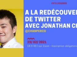 #AtelierADMIN : A la redécouverte de Twitter avec Jonathan Chan !