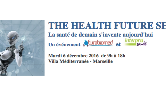 Health Future Show : La santé de demain s'invente aujourd'hui !