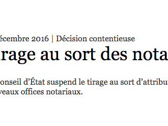 Le Conseil d'État suspend le tirage au sort d'attribution des nouveaux offices notariaux.