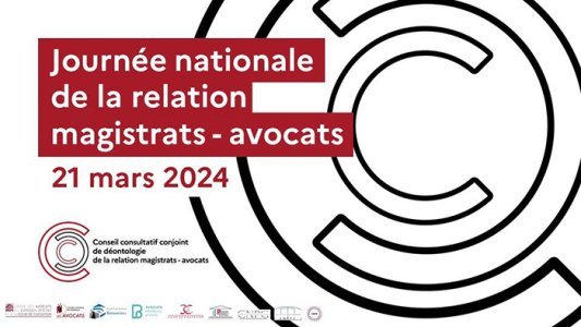 Une "Journée nationale" pour valoriser la relation magistrats-avocats le 21 mars 