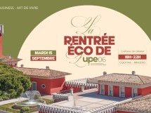 "La Rentrée Éco", un nouveau rendez-vous de l'UPE06 pour les entrepreneurs azuréens