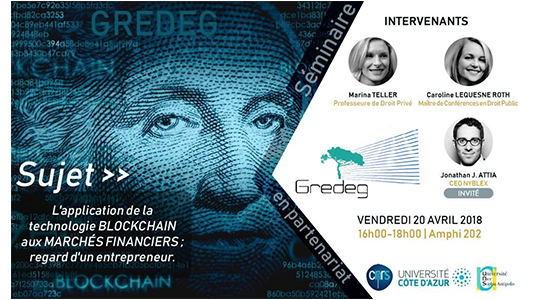 Séminaire GREDEG : "L'application de la technologie Blockchain aux marchés financiers : un regard d'entrepreneur"