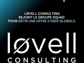 Cybersécurité : Squad se renforce dans le conseil avec l'intégration de Løvell Consulting