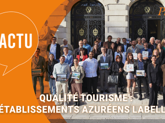 Label Qualité Tourisme 2022-2023 : 19 établissements azuréens labellisés 