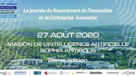 Le Financial Innovation Day Méditerranée (FIDMED) Riviera le 27 août à Sophia-Antipolis !