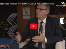 [REPLAY #salondesmaires06] Philippe Renaudi, Président de l'UPE 06