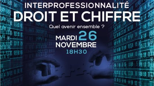 Soirée APIDEC 06 : "Interprofessionnalité Droit et Chiffre, quel avenir ensemble ?" 