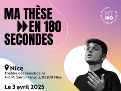 Finale départementale 'Ma thèse en 180 secondes' le 3 avril à Nice