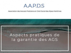 "Aspects pratiques de la garantie des AGS", thème de la prochaine réunion AAPDS Nice 