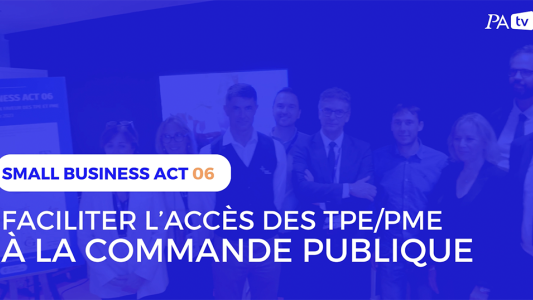 Small Business Act 06 : passage à l'acte réussi avec 15 nouveaux signataires ce 12 octobre 2023