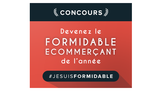Le “Formidable E-commerçant” 2017 sera-t-il azuréen ??