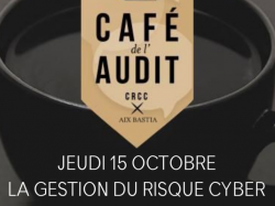 Café de l'audit CRCC d'Aix-Bastia : la gestion du risque cyber