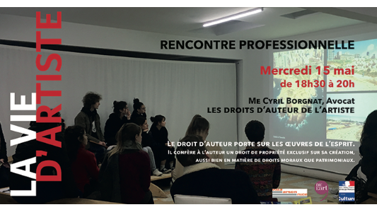 Rencontre "Les droits d'auteur et l'artiste" animée par Me Cyril Borgnat