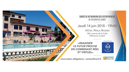 1ère Soirée Networking du Club des Entreprises de Villeneuve Loubet le 14 juin