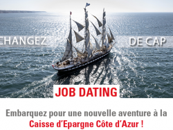 La Caisse d'Epargne Côte d'Azur vous embarque pour un job dating atypique