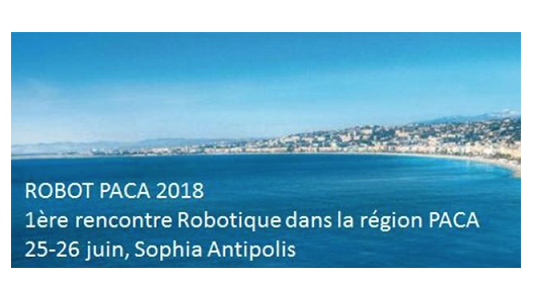 Workshop Robotique en région PACA 25-26 juin 2018, INRIA Sophia Antipolis