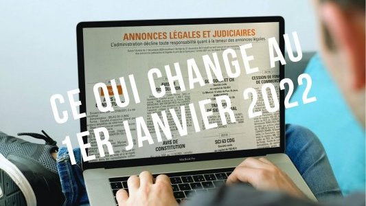 Annonces légales : ce qui change au 1er janvier 2022 (Forfaitisation, tarif au caractère)