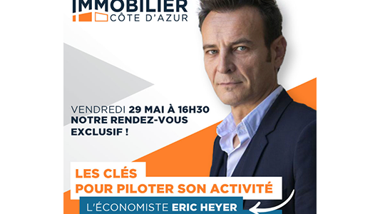 L'Economiste Eric HEYER invité du Webinar Club de l'Immobilier Vendredi 29/05/20