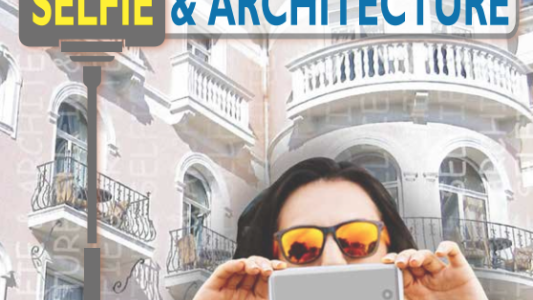 Le CAUE 06 organise un concours photo sur le thème : Selfie et Architecture 
