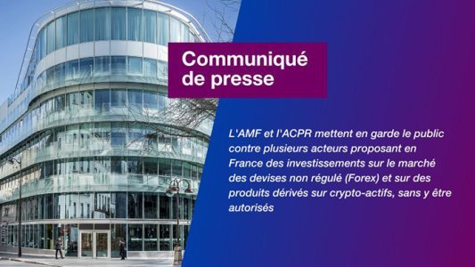 Placements : L'ACPR et l'AMF mettent en garde le public contre plusieurs acteurs