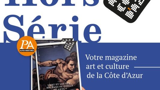 Le hors-série Art Côte d'Azur est de retour !