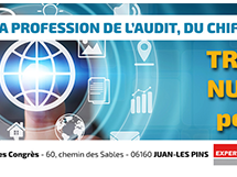 Ouverture ce jour du Congrès régional des Professionnels du Chiffre, de l'Audit et du Conseil PACA 