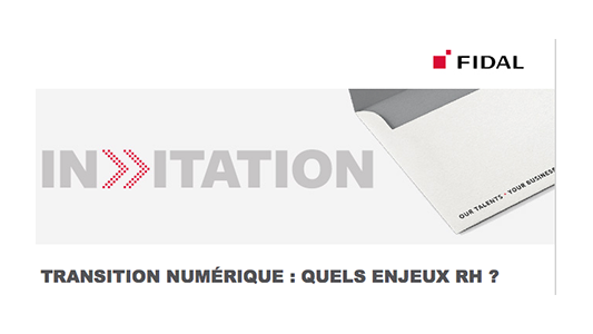 Matinale Fidal : "Transition numérique : quels enjeux RH ?" 