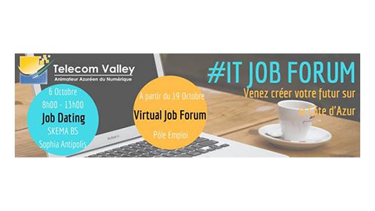 #IT JOB FORUM : Telecom Valley met en relation recruteurs du Numérique et candidats le 6 octobre 