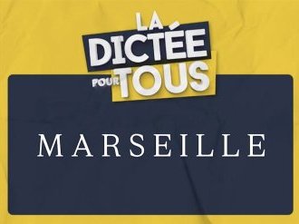 À Marseille, une grande dictée pour faire vivre la langue française