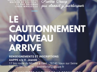 Colloque national AAPPE : "Le cautionnement nouveau arrive" à Marseille le 18 octobre