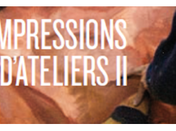 Impressions d'ateliers Tome II 