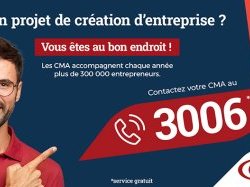 Le réseau des CMA lance un numéro unique dédié à la création d'entreprise et à l'accompagnement aux formalités : le 3006 