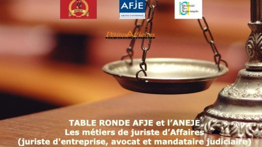 Table ronde AFJE et l'ANEJE : "Les métiers de Juriste d'Affaires"