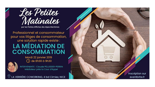 Petite Matinale PA : "Pour vos litiges de consommation, AYEZ LE RÉFLEXE MÉDIATION"