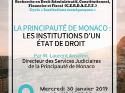 Conférence CERDACFF : « La principauté de Monaco : les institutions d'un État de droit »