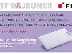 Petit déjeuner Fidal : "Comment faire face aux accidents du travail avec la nouvelle reforme, et éviter la responsabilité de l'employeur ?