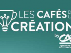 Café de la Création Crédit Agricole : des questions, des réponses et un café à Antibes ! 