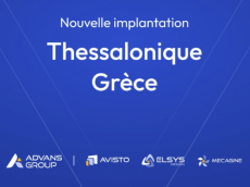 Cap sur Thessalonique : ADVANS Group inaugure une nouvelle implantation en Grèce