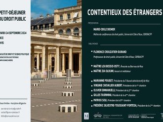 6e Petit-déjeuner du droit public : "Le contentieux des étrangers"