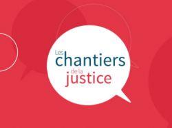 #ChantiersJustice : ouverture de la consultation en ligne sur la transformation numérique jusqu'au 11 décembre