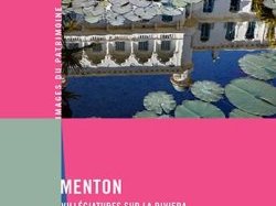 Parution du livre "Menton, Villégiatures sur la Riviera"